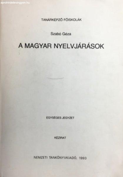 A magyar nyelvjárások - Szabó Géza