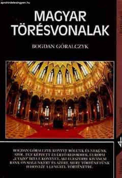 Magyar törésvonalak - Bogdan Góralczyk