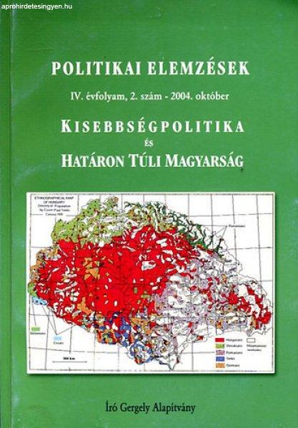 Politikai Elemzések, IV. évf. 2. sz. (2004. október) - Kisebbségpolitika és
határon túli magyarság - Krizmanits József (szerk.)