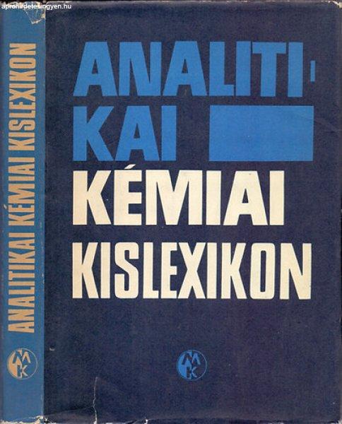 Analitikai kémiai kislexikon - Dr. Pungor Ernő (főszerk.); Buzás Lajosné
Dr. (szerk.)