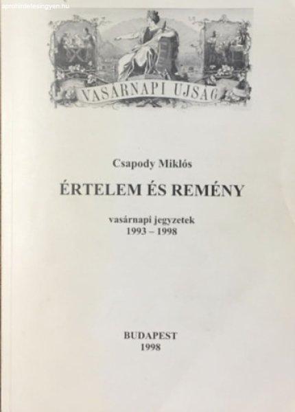 Értelem és remény (vasárnapi jegyzetek 1993-1998) - Csapody Miklós