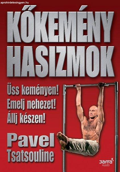 Kőkemény hasizmok - Pavel Tsatsouline