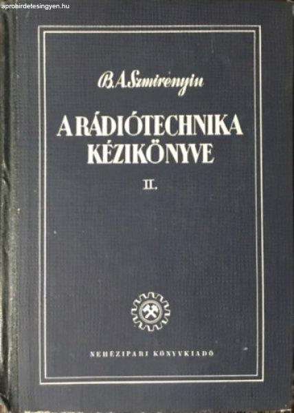 A rádiótechnika kézikönyve II. - Szmirenyin