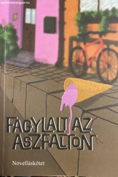 Fagylalt az aszfalton -