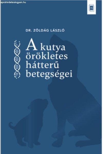 A kutya örökletes hátterű betegségei - Dr. Zöldág László