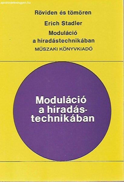 Moduláció a híradástechnikában - Erich Stadler