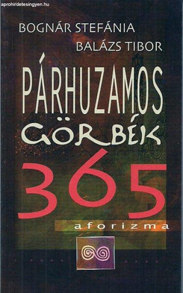 Párhuzamos görbék - 365 aforizma - Bognár Stefánia-BalázsTibor