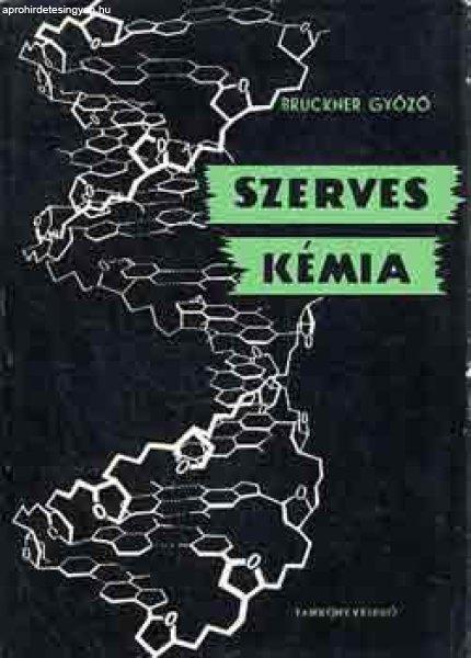 Szerves kémia III-2.: Porphinvázas vegyületek, heterociklusos... - Bruckner
Győző