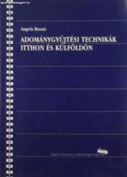 Adománygyűjtési technikák itthon és külföldön - Angela Rosati