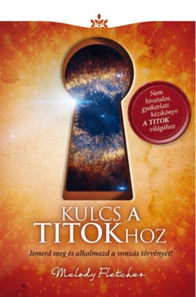 Kulcs a Titokhoz - Melody Fletcher