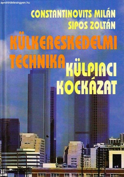 Külkereskedelmi technika-Külpiaci kockázat - Constantinovics-Sipos