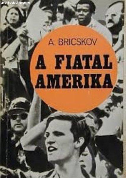 A fiatal Amerika - A. Brikcsov