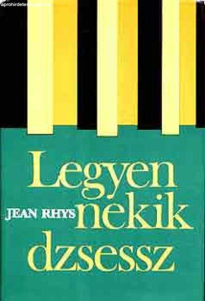 Legyen nekik dzsessz - Jean Rhys