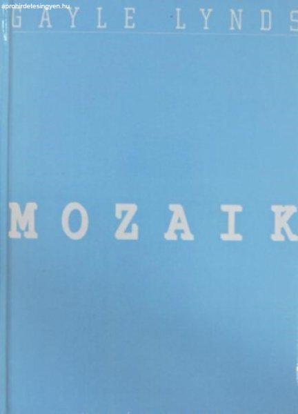 Mozaik - Gayle Lynds