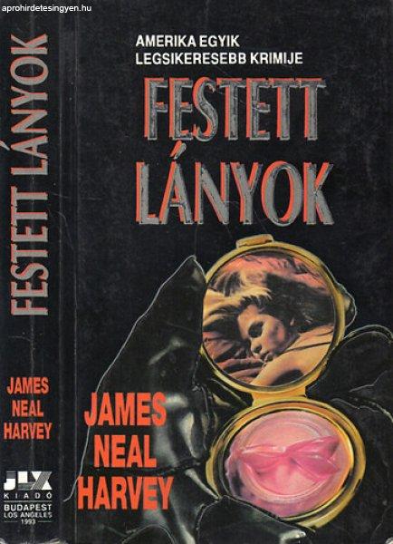 Festett lányok - James Neal Harvey