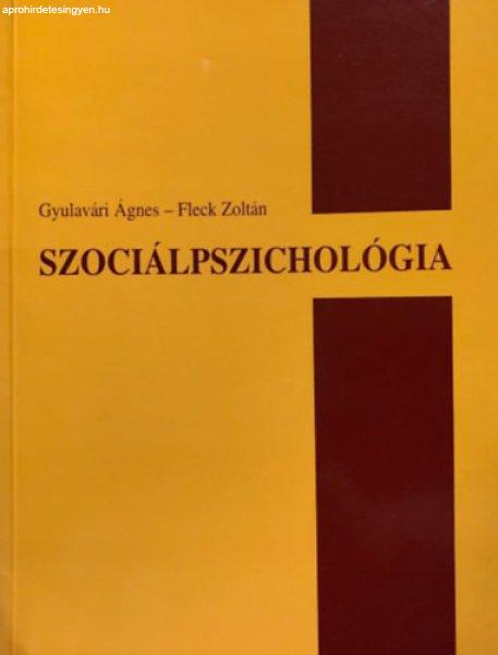 Szociálpszichológia - Gyulavári Ágnes - Fleck Zoltán