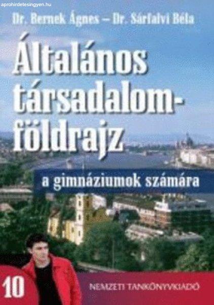 Általános társadalomföldrajz a gimnáziumok számára - Dr. Bernek Ágnes;
Dr. Sárfalvi Béla