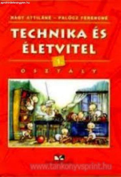 Technika és életvitel 1.o. - Nagy Attiláné; Palócz Ferencné