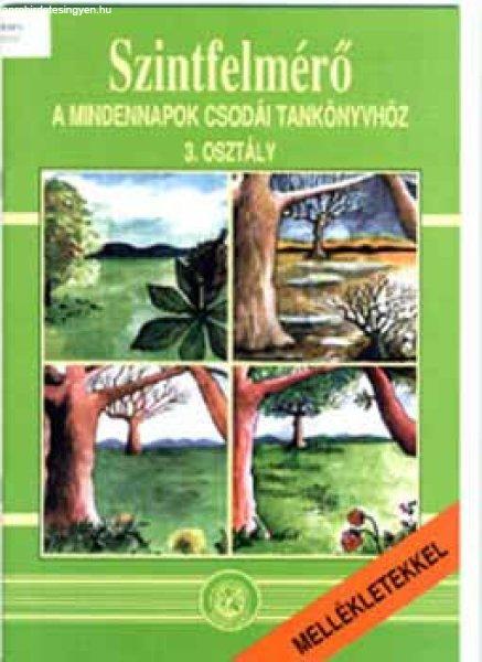 Szintfelmérő - A mindennapok csodái tk-höz 3. osztály DI-095045 - Csuka
Tamásné