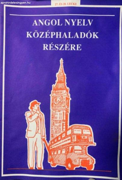 Angol nyelv középhaladók részére 27. és 28. lecke -