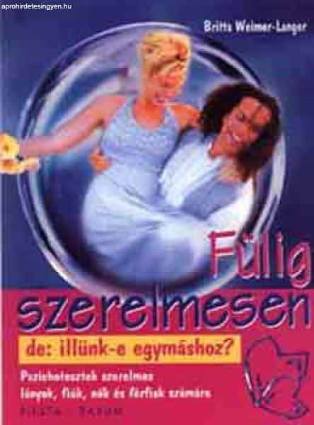 Fülig szerelmesen - Britta Weimer-Langer