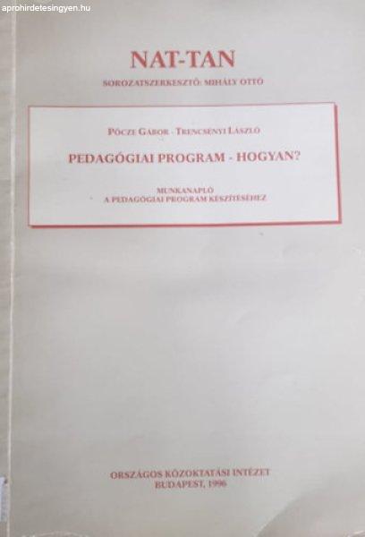 NAT-TAN - Pedagógiai program - Hogyan? - Pőcze Gábor, Trencsényi László