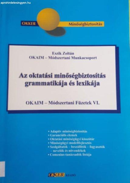 Az oktatási minőségbiztosítás grammatikája és lexikája - Eszik Zoltán