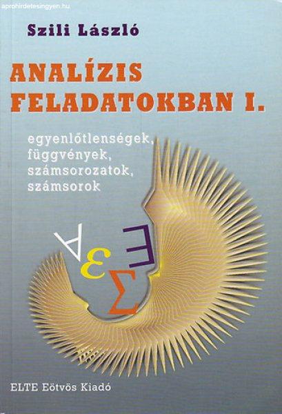 Analízis feladatokban I. - Szili László