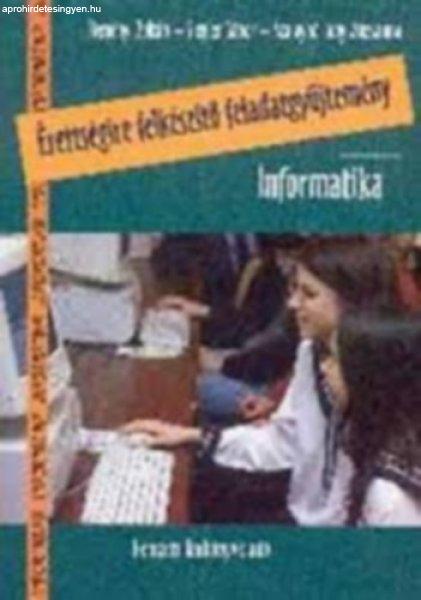 Informatika - Érettségire felkészítő feladatgyűjtemény - Reményi;
Siegler; Szalayné