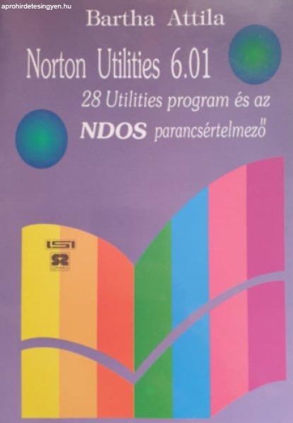 Norton Utilities 6.01 - 28 Utilities program és az NDos parancsértelmező -
Bartha Attila