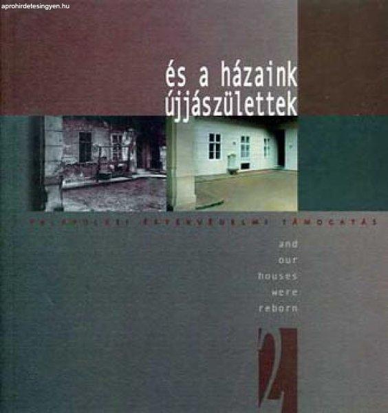 És a házaink újjászülettek 2. - Demszky Gábor