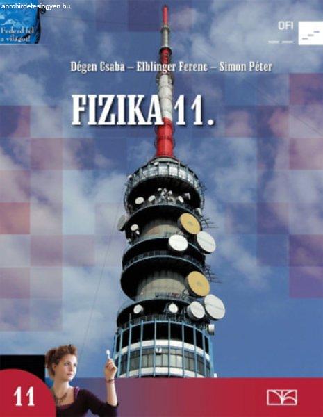 Fizika 11. a középiskolák számára - Dégen Csaba; Elblinger Ferenc; Simon
Péter