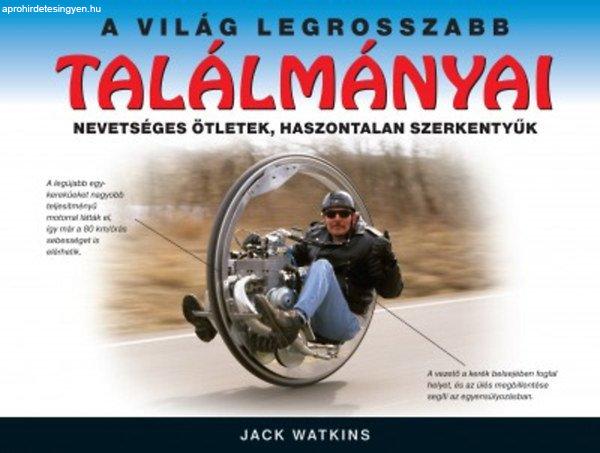 A világ legrosszabb találmányai - Jack Watkins