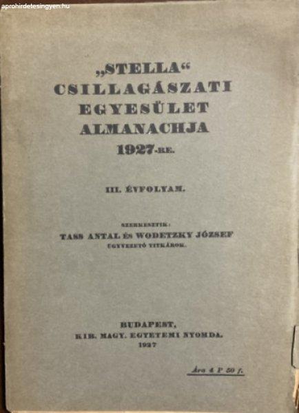 Stella Csillagászati Egyesület almanachja 1927-re - Tass Antal-Wodetzky
József