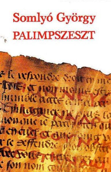 Palimpszeszt - Somlyó György