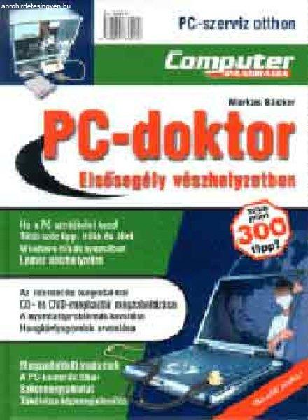 PC-doktor - Elsősegély a vészhelyzetben - Markus Backer