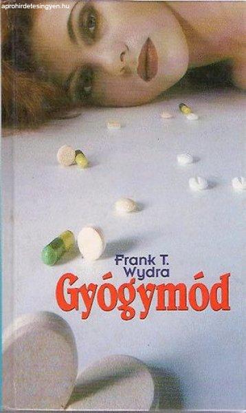 Gyógymód - Frank T. Wydra