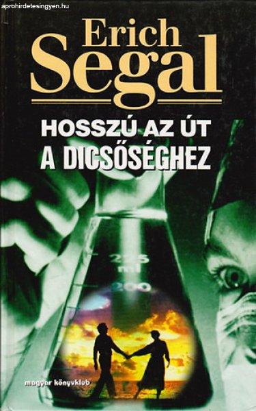 Hosszú az út a dicsőséghez - Erich Segal