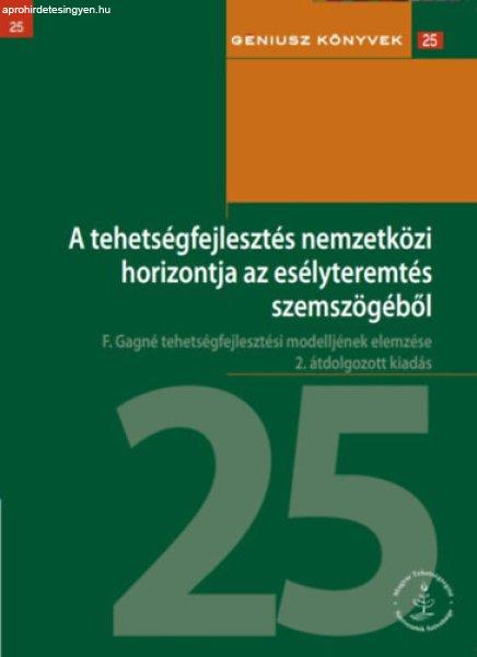 A tehetségfejlesztés nemzetközi horizontja az esélyteremtés szemszögéből
-