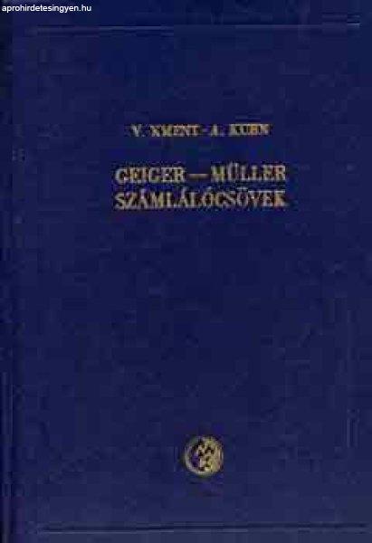 Geiger-Müller számlálócsövek - Kment, V.-Kuhn, A.