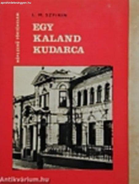 Egy kaland kudarca (Népszerű történelem) - L.M. Szpirin