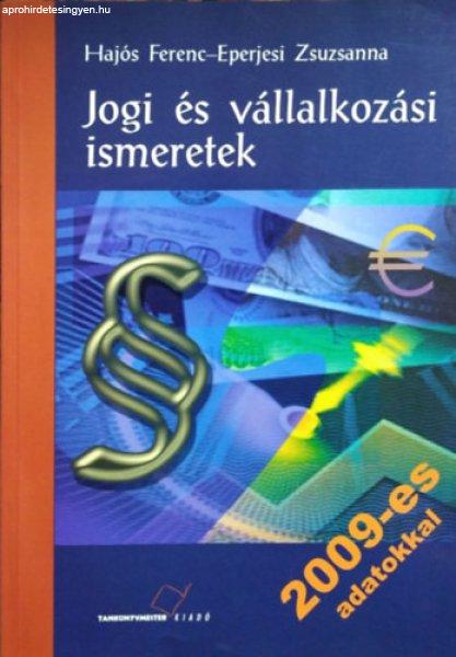 Jogi és vállalkozási ismeretek - Hajós F.; Eperjesi Zs.