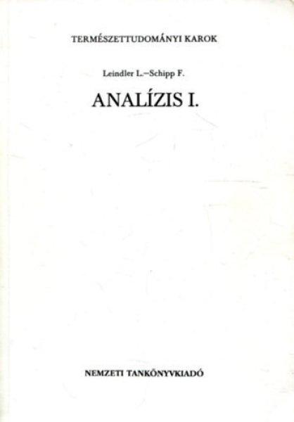 Analízis I. - Leindler L.-Schipp F.