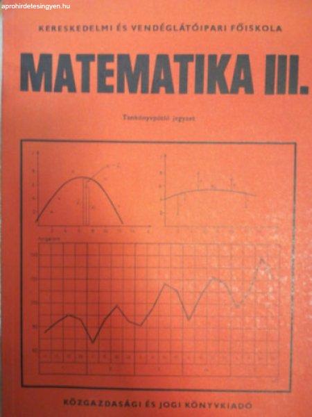 Matematika III. - Tankönyvpótló jegyzet és feladatgyűjtemény (Kézirat
gyanánt) - Czétényi Csaba, Ligeti Mária