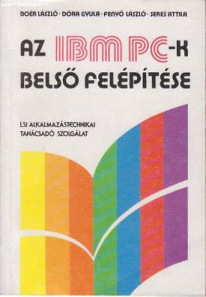 Az IBM PC-k belső felépítése - Boér-Dóra-Fenyő-Seres