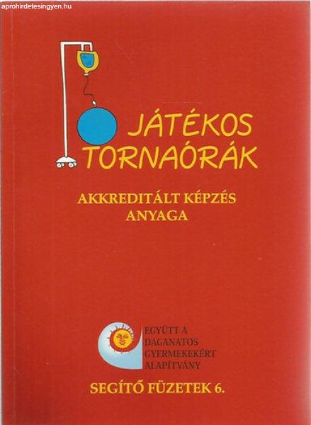 Játékos tornaórák - Takácsné Stalter Judit; Bálint Zsolt