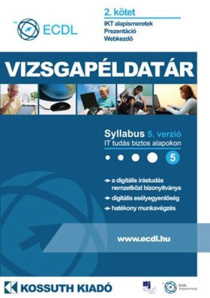 ECDL Vizsgapéldatár 2. kötet - Alföldi István (szerk.)