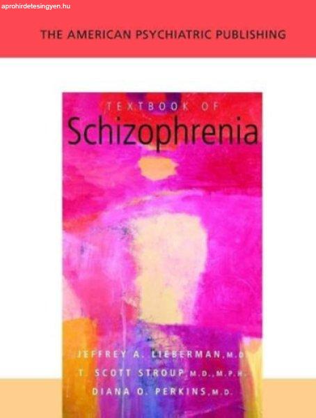 The American Psychiatric Publishing Textbook of Schizophrenia - Jeffrey A.
Lieberman (Editor) - M.D. Stroup T. Scott (Editor) - M.D. Perkins Diana O.