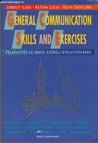 General Communication Skills and Exercises - Felkészítés az angol szóbeli
nyelvvizsgára - Jobbágy Ilona-Katona Lucia-Kevin Shopland