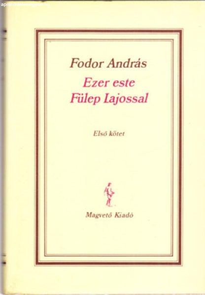 Ezer este Fülep Lajossal I. - Fodor András